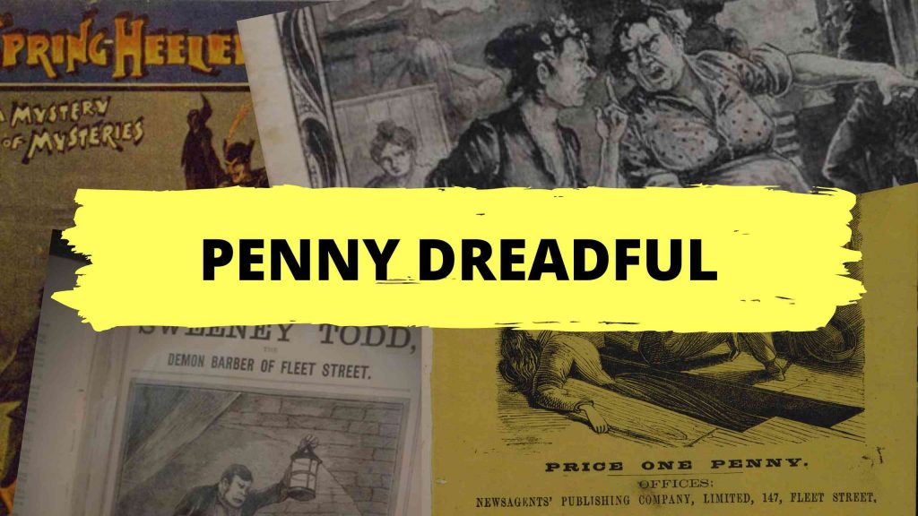 Penny dreadful: dal racconto vittoriano alla pulp fiction